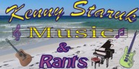 Kenny Staruk Music and Rants